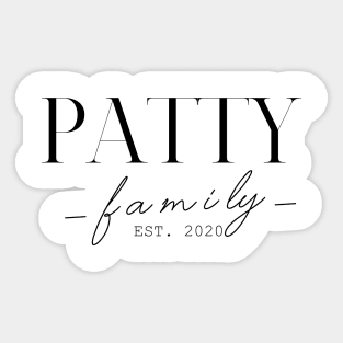 Patty Family EST. 2020, Surname, Patty Sticker